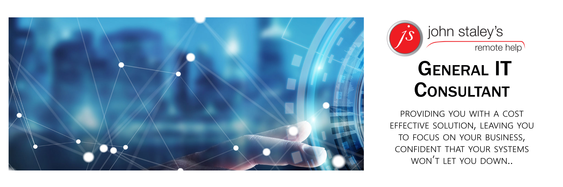 John Staley General IT Consultant